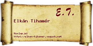 Elkán Tihamér névjegykártya